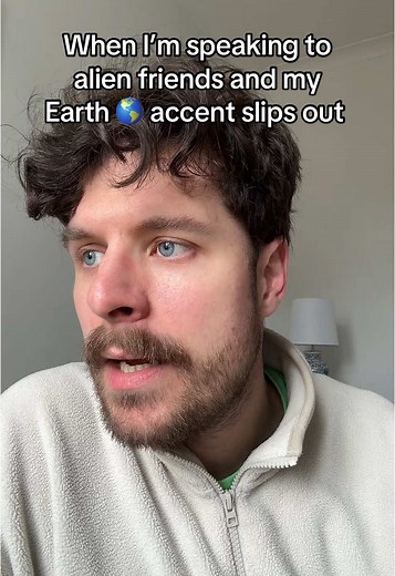Alien Friends and My Earth Accent Slip