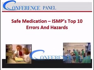 Safe Medication Administration Guidelines - ISMP's Top 10 Errors and Hazards