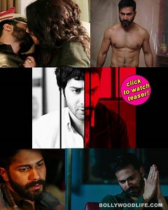 Badlapur official teaser: 5 reasons why Varun Dhawan is the next badass of 2015- watch video! | Bollywood Life