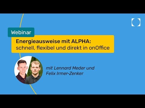 Energieausweise mit ALPHA: Schnell, flexibel & direkt in onOffice
