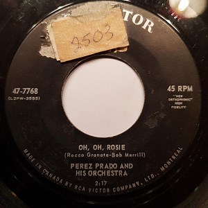 Perez Prado And His Orchestra - Oh, Oh, Rosie / Rockambo Baby