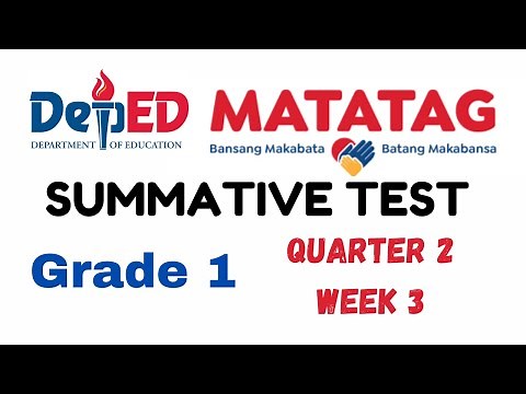 MATATAG QUARTER 2 WEEK 3 SUMMATIVE TEST GRADE 1