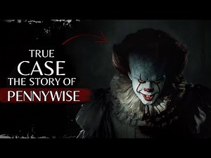 The Terrifying True Story Behind Pennywise