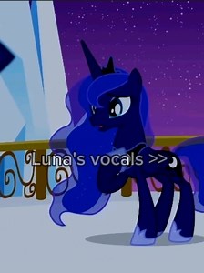 Princess Luna's Regal Voice in My Little Pony