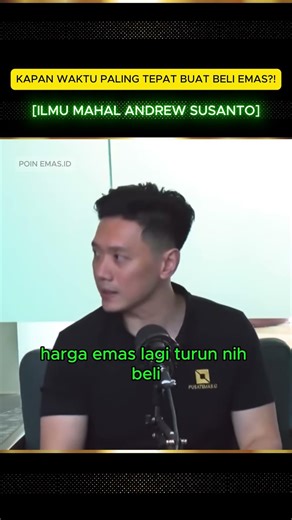 WHEN IS THE BEST TIME TO BUY GOLD?! [ANDREW SUSANTO'S LOGIC] #goldcenter #podcast #andrew8is
