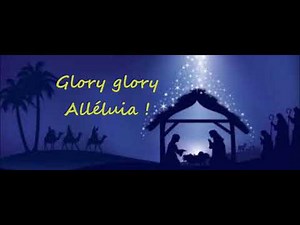 Glory Alléluia!