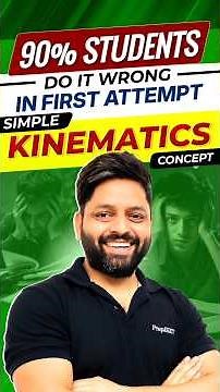 ✅ 90% Students Learn This Kinematics Concept Wrong! 😳