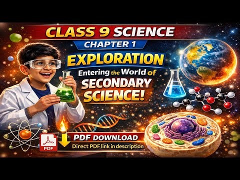 Class 9 Science Chapter 1 🔥 Exploration | Full Notes + PDF Download (New NCERT 2026)