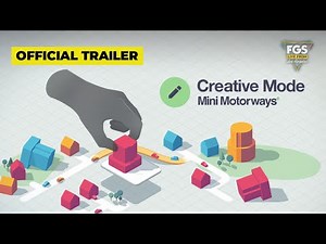 Mini Motorways Creative Mode - Official Trailer - FGS Live From Los Angeles