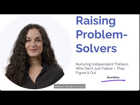Raising Problem Solvers: The Skill Every Child Needs | MumWize
