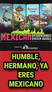Consigue 12 JUEGOS MEXICANOS por $200 pesos, en este HUMBLE BUNDLE ESPECIAL LATINO 🇲🇽🎮📦💸