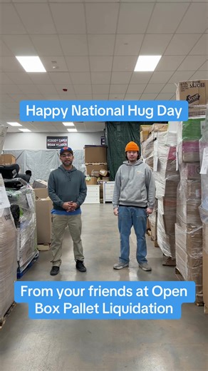 Celebrating National Hug Day with Open Box Pallet Liquidation