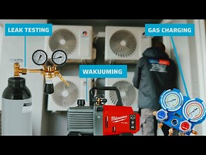 Air Conditioner Leak Test, Vacuuming, Releasing Refrigerant: How to Start the System Right?