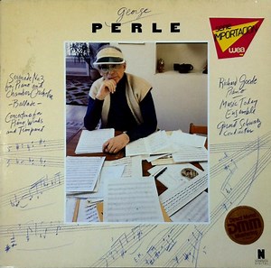 George Perle - Richard Goode, Music Today Ensemble, Gerard Schwarz - Serenade No. 3 For Piano And Chamber Orchestra / Ballade / Concertino For Piano, Winds And Timpani