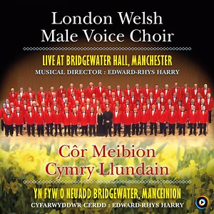 Working Man by London Welsh Male Voice Choir