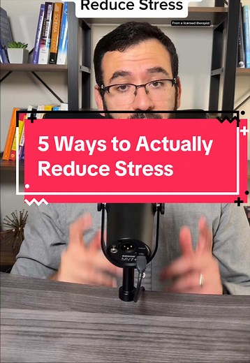 5 Ways to Actually Reduce Stress | Stress Management Tips