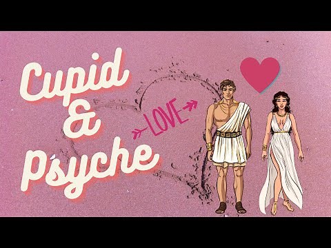 The Story of Cupid and Psyche (Creative Storytelling)