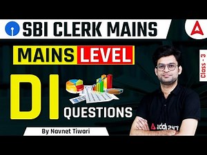 SBI CLERK MAINS | MAINS LEVEL DI QUESTIONS | Maths By Navneet Tiwari