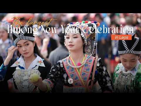 Hmong New Year Laos | The Largest Hmong Festival You Must Experience in Laos