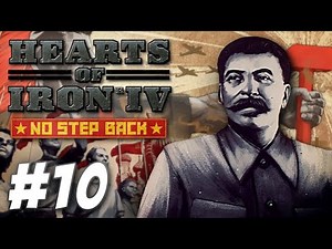 HoI4: No Step Back - The Father of Nations (Part 10)