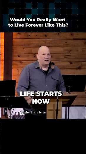 Would You Really Want to Live Forever Like This? (John 17:2–3)