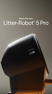 11K views | Advanced. AI-Powered. Litter-Robot 5 Pro. Say hello to the new standard of cat care. | Litter-Robot by Whisker | Facebook
