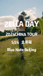 @zelladay 2024 China Tour 5/24 Blue Note Beijing🩵Can’t wait~ #zelladay #livemusic #jazz #jazzmusic #bluenotechina #chinatour | Blue Note Beijing