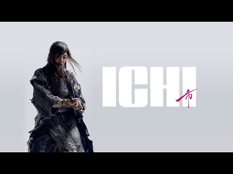 映画『ICHI』予告 出演：綾瀬はるか／中村獅童