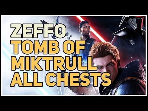 All Chests Tomb of Miktrull Zeffo Star Wars