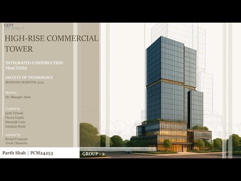 High Rise Commercial Tower | CEPT University | Parth Shah