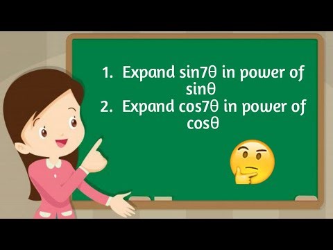 Bsc Mathematics Trigonometry Expand sin7θ And cos7θ