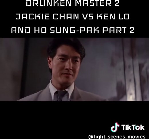 Drunken Master 2 - Jackie Chan vs Ken Lo and Ho Sung-Pak part 2 Directed by Liu Chia-Liang and Jackie Chan (1994) Plot : In turbulent China before World War I, the collapse of the Manchu Dynasty fuels violent uprisings and political chaos - the perfect setting for a grand-scale smuggling ring led by an unscrupulous British consul. When the ring plots to steal China's crown jewels, only one man - legendary 'Drunken Fist' master Huang Fei-hung (Chan) - possesses the courage and ferocity to stop th