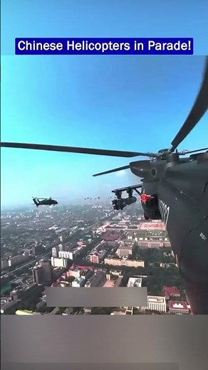 Chinese Z-8, Z-19 & Z-20 Helicopters in Parade!