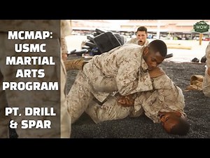 USMC Martial Arts Program: MCMAP - PT, Drill & Sparring