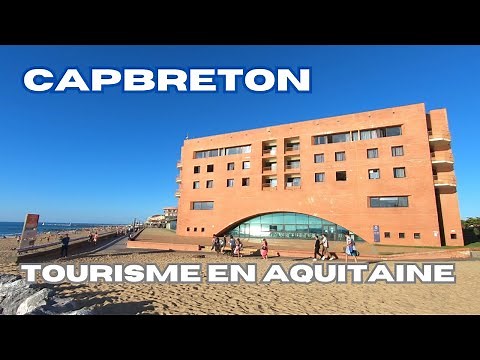 CAPBRETON - Ville, Plage et Port. Découverte