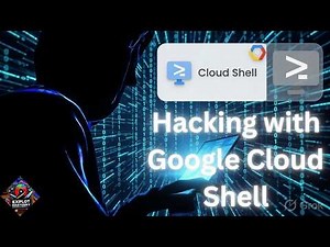 Google Cloud Shell: Your New Hacking Playground