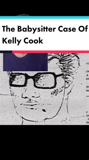Unsolved Murder Mystery: The Babysitter Case Of Kelly Cook