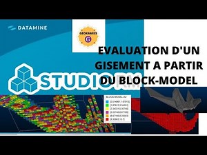 DATAMINE : ÉVALUATION D'UN GISEMENT À PARTIR DU BLOCK MODEL ET DU WIREFRAME