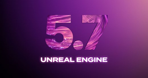 Unreal Engine 5.7 is here! Find out what’s new and download today.