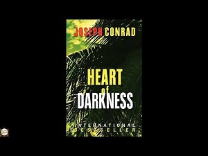 Heart of Darkness by Joseph Conrad - Full Audiobook