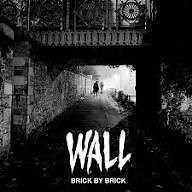 Wall - Brick By Brick