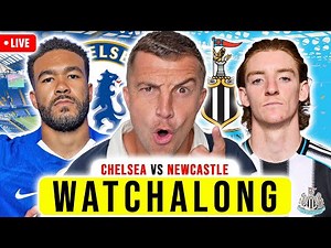 CHELSEA 0-1 NEWCASTLE LIVE WATCHALONG