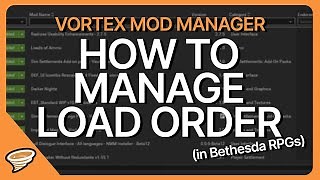 Load Order and How to Manage It in Vortex Mod Manager