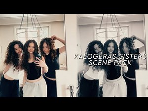 Kalogeras Sisters Scene Pack!