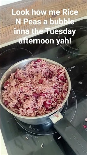 look how this yah rice and Peas a bubble yah!!