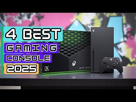 Best Gaming Console | The 4 Best Gaming Consoles of 2025