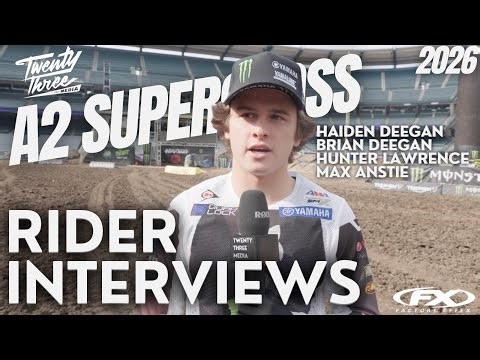 Anaheim 2 Interviews - Haiden Deegan, Max Anstie, Brian Deegan, Michael Mosiman, Garrett Marchbanks