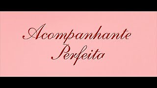 Acompanhante Perfeita filme - Veja onde assistir