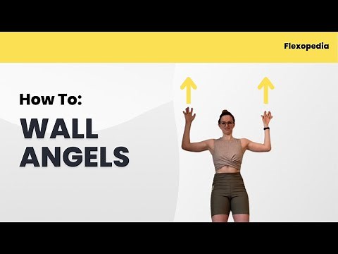 How To: Wall Angels [Flexopedia Entry 135]