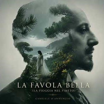 La favola bella | La pioggia nel pineto estratto | Gabriele D’Annunzio #housemusic #music